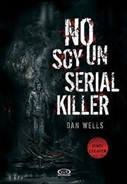 Libro No Soy Un Serial Killer De Dan Wells