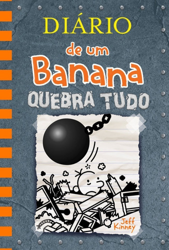 Imagem 1 de 1 de Livro Diario De Um Banana Vol.14 - Quebra Tudo