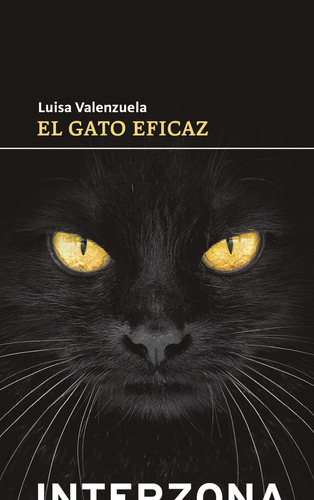El Gato Eficaz - Valenzuela Luisa