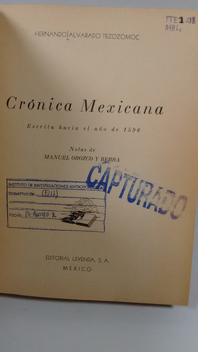 Crónica De Mexicana -hernando Alvarado Tezozomoc- (Usado)