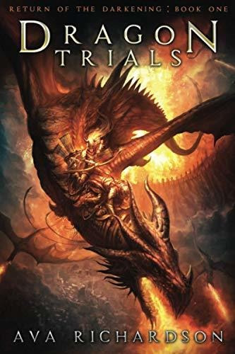 Book : Dragon Trials (return Of The Darkening) (volume 1) -