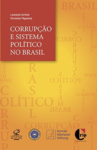 Corrupção e sistema político no Brasil, de Filgueiras, Fernando de Barros. Editora José Olympio Ltda., capa mole em português, 2011