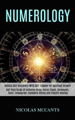 Libro Numerology : Self Help Guide Of Universe Using Zodi...