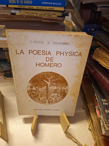 Carlos Disandro - La Poesía Physica De Homero