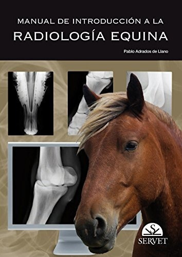 Manual De Introducción A La Radiología Equina - Libros De Ve