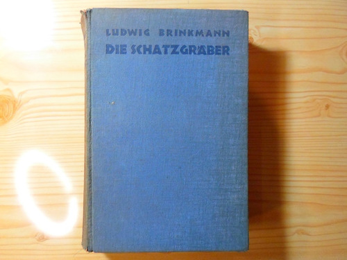 Die Schatzgraber - Ludwig Brinkmann