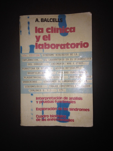 Libro La Clínica Y El Laboratorio De Alfonso Balcells