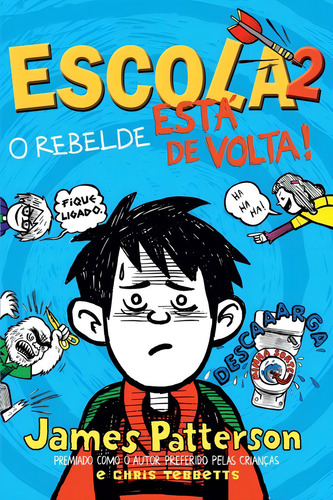 Escola 2: O Rebelde Está De Volta!
