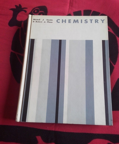 Chemistry Michell J. Sienko / Robert A. Plane