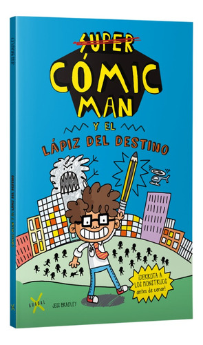 Libro Infantil Super Cómic Man Y El Lápiz Del Destino, De Jess Bradley., Vol. 1. Editorial Guadal, Tapa Blanda, Edición 1 En Español, 2023