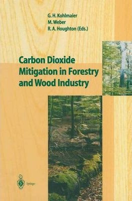 Libro Carbon Dioxide Mitigation In Forestry And Wood Indu...