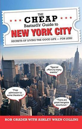 Libro The Cheap Bastard's (r) Guide To New York City - As...