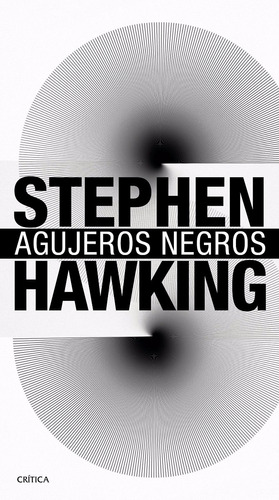 Agujeros Negros Stephen Hawking Ed. Crítica