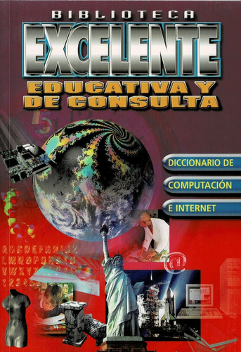 Diccionario De Computacion E Internet