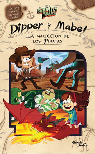 Gravity Falls. Dipper y Mabel. La maldición de los piratas, de Disney. Serie Disney Editorial Planeta Infantil México, tapa blanda en español, 2017