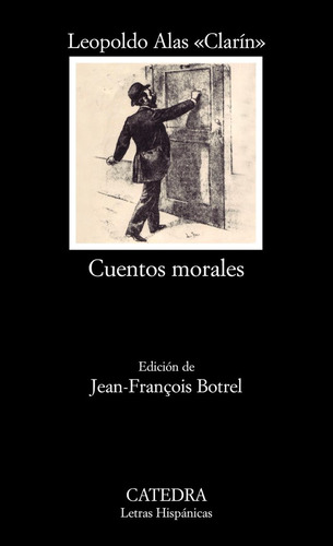 Cuentos Morales - «clarín», Leopoldo Alas