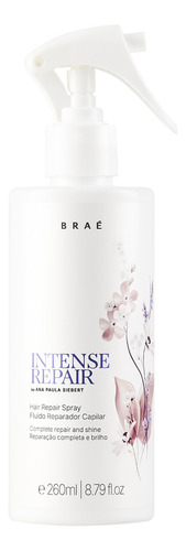 Braé By Ana Paula Siebert Intense Repair Fluido Leavein 260m