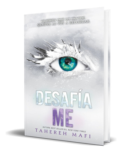 Libro Desafíame [ Tahereh Mafi ] Original