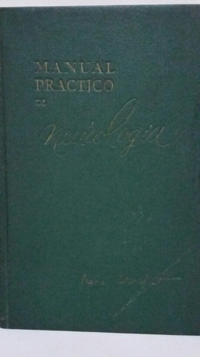 Manual Práctico De Neurología. Por Dr. Rene Cruchet.
