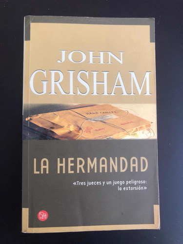 Libro La Hermandad - John Grisham - Muy Buen Estado