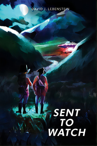 Sent To Watch, De Lebenstein, David J.. Editorial Dorrance Pub Co Inc, Tapa Blanda En Inglés