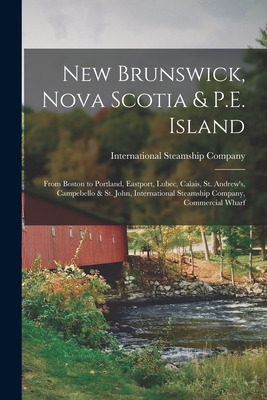 Libro New Brunswick, Nova Scotia & P.e. Island [microform...