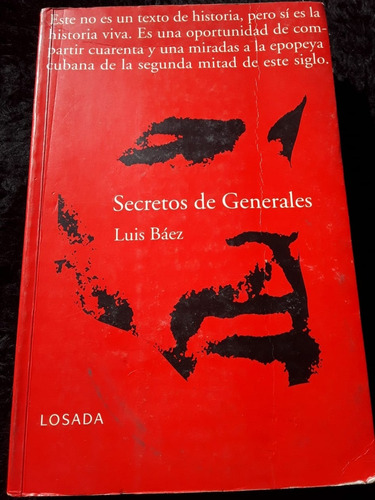 Secretos De Generales ][ Luis Báez.41 Miradas Epopeya Cubana