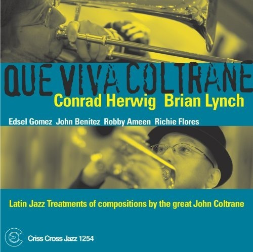 Herwig Conrad & Lynch Brian Que Viva Coltrane Usa Import Cd