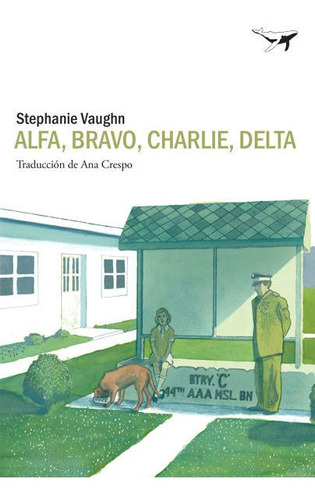 Alfa, Bravo, Charlie, Delta, De Vaughn, Stephanie. Editorial Sajalín Editores, Tapa Blanda En Español