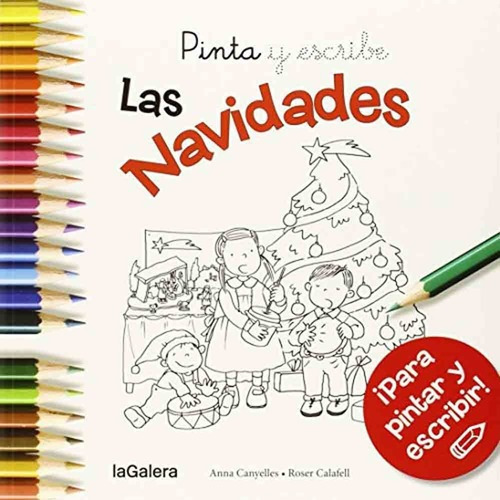 Pinta Y Escribe Las Navidades - Anna Canyelles - La, de ANNA CANYELLES. Editorial Oceano en español