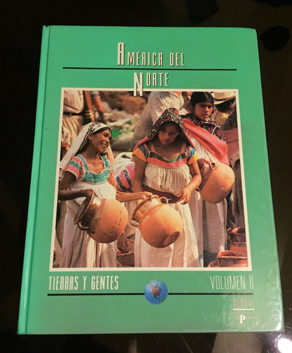 Coleccion Tierras Y Gentes, Volumen America Del Norte Libro