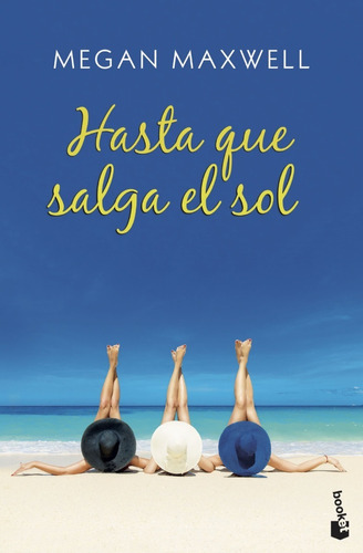 Libro Hasta Que Salga El Sol Por Megan Maxwell [ Dhl ]