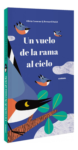 Libro Un Vuelo De La Rama Al Cielo - Cosneau, Olivia