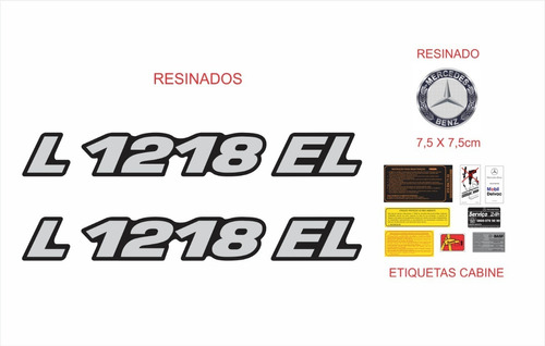 Kit Adesivos Resinado Para Mercedes Benz L 1218 El 18017 Cor PRATA