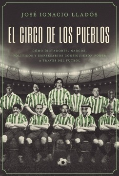 Imagen 1 de 2 de Libro El Circo De Los Pueblos - Lladós José Ignacio