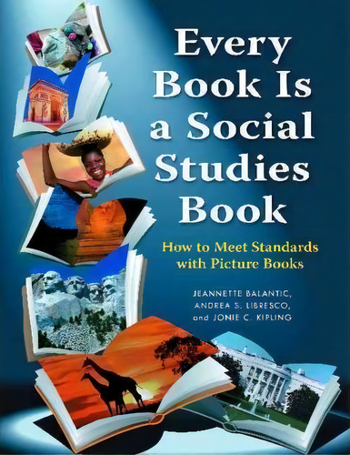 Every Book Is A Social Studies Book, De Andrea S. Libresco. Editorial Abc Clio, Tapa Blanda En Inglés