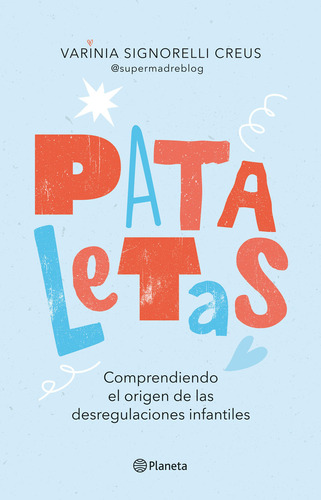 Pataletas: No Aplica, De Varinia Signorelli. Serie No Aplica, Vol. 1. Editorial Planeta, Tapa Blanda, Edición 1 En Español, 2023