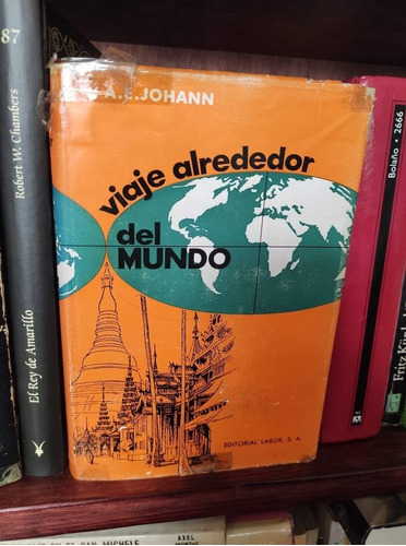 Viaje Alrededor Del Mundo - A. E. Johann Libro 