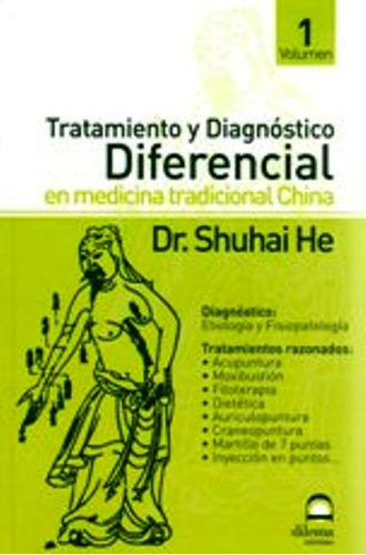 Tratamiento Y Diagnostico I Diferencial En Medicina Tradicio