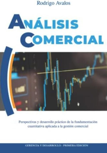 Libro: Análisis Comercial: Perspectivas Y Desarrollo De La A