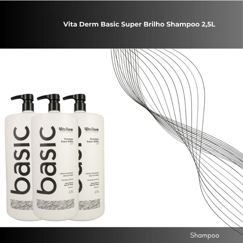 Vita Derm Basic Super Brilho Kit 3 Shampoo 2,5l