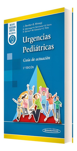 Urgencias Pediátricas: Guía De Actuación, De Francisco Javier Benito Fernández., Vol. 1. Editorial Editorial Médica Panamericana S.a, Tapa Blanda, Edición 3.ª Edición En Español, 2024