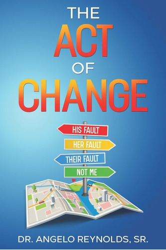 Libro: En Inglés El Acto De Cambio: 9 Actos De Cambio Que Ay