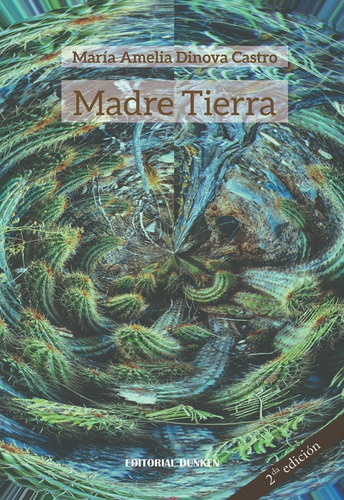 Madre Tierra - Maria Amelia Dinova Castro