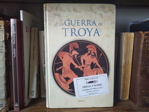 La Guerra De Troya - Gredos - Tapa Dura