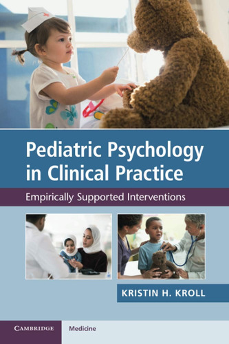 Libro: Pediatric Psychology In Clinical Practice