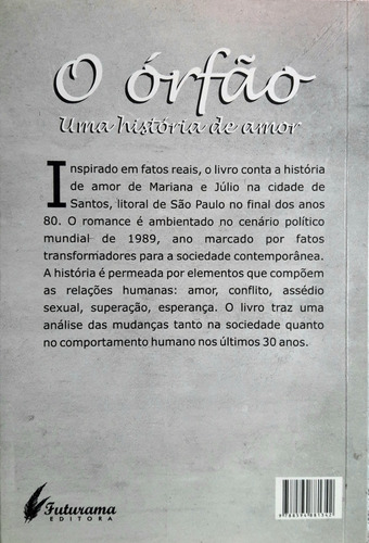 Livro O Órfão - Uma História De Amor - Marijane Alexandrino