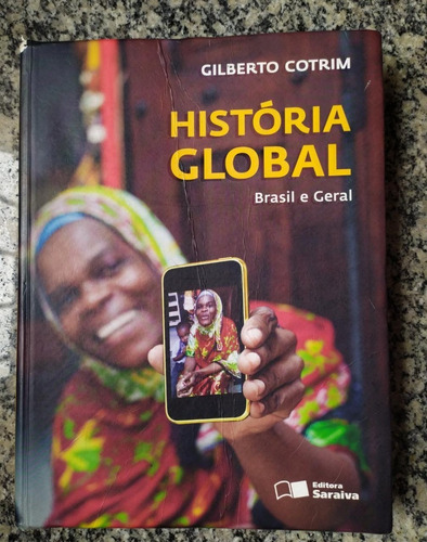 História Global - Gilberto Cotrim - Exemplar Em Bom Estado! (Usado)