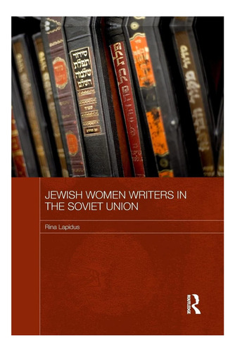 Escritoras Judías En La Unión Soviética (estudios De En La Y