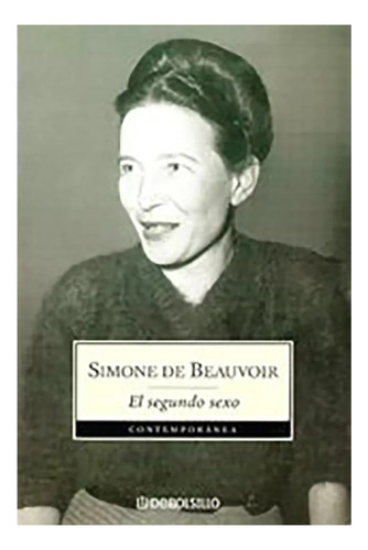 Segundo Sexo El Debols!llo - Beauvoir Simone - #l